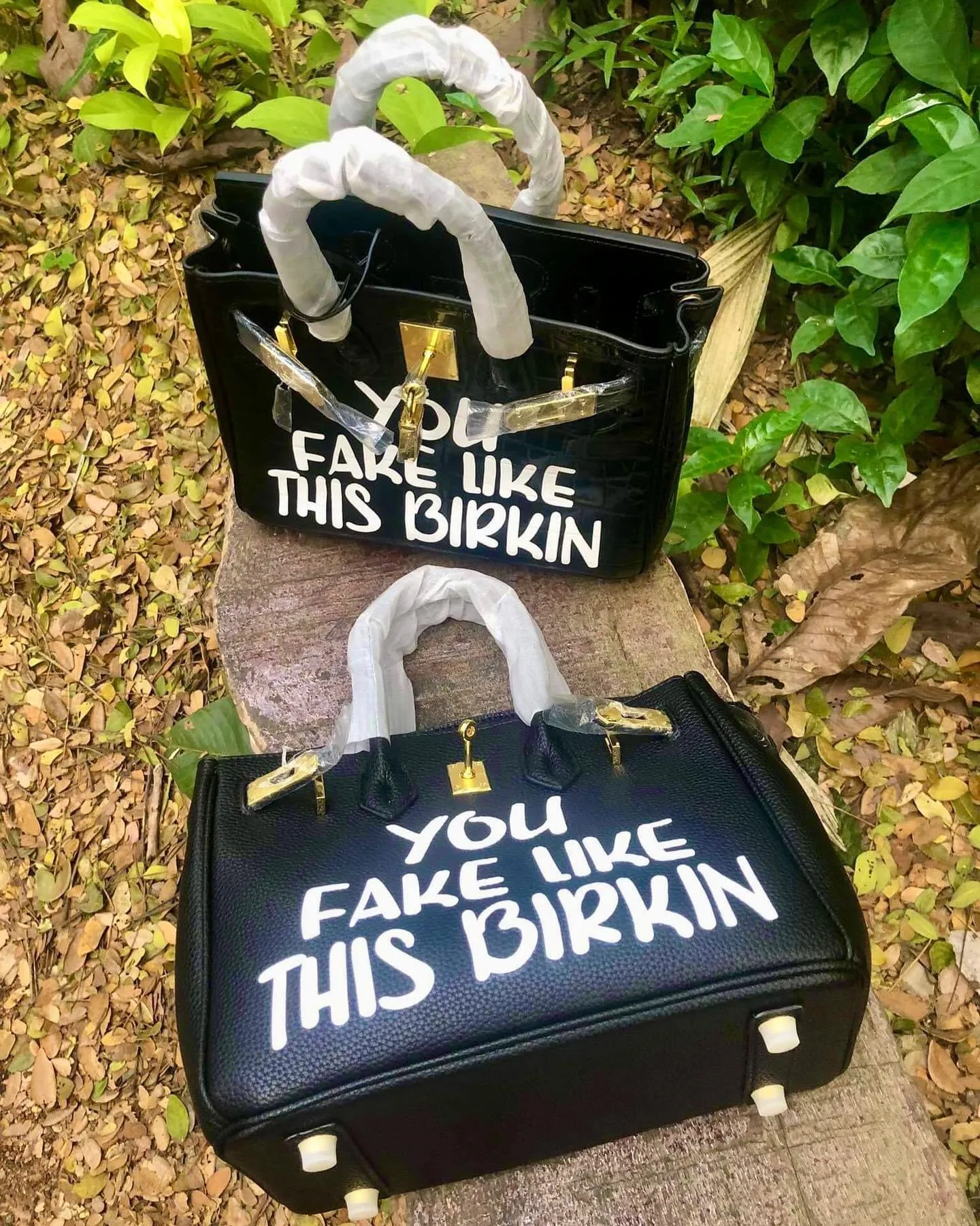 You Fake Like This Birkin - Custom Printed Graphic Bag